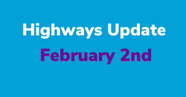 Highways Update Feb 2nd